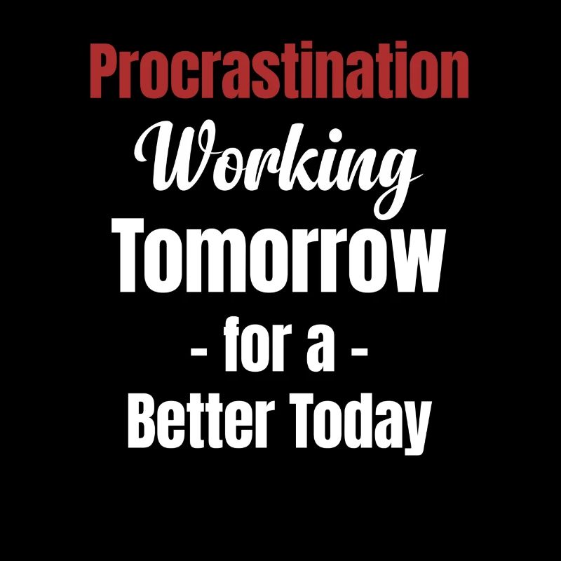 Procrastination for a better job today