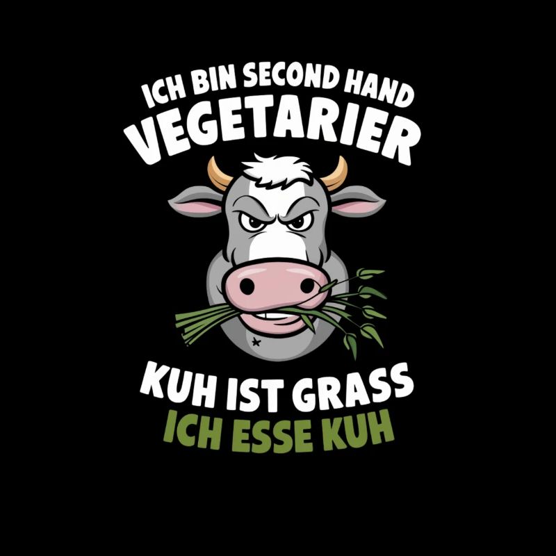 Ich Bin Second Hand Vegetarier Kuh Ist Grass Ich