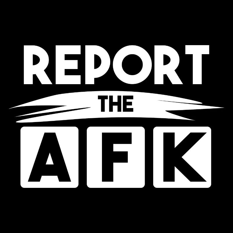 rapportez à l’AFK!