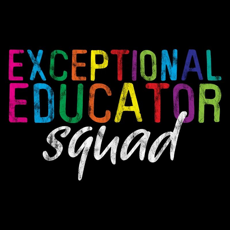 Exceptional Educator Squad 3