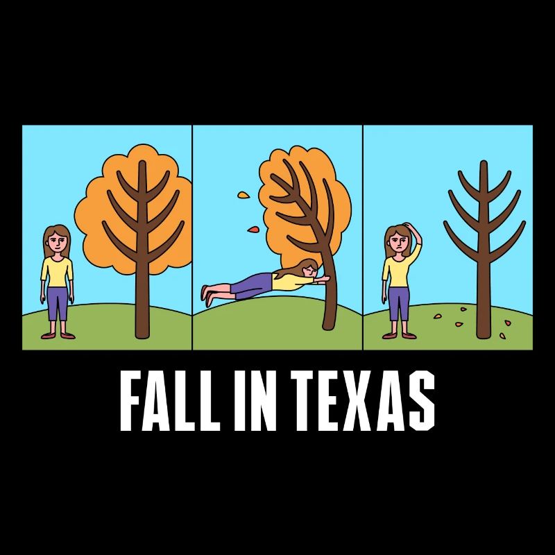 Texas Weather Fall Design for Proud Texans