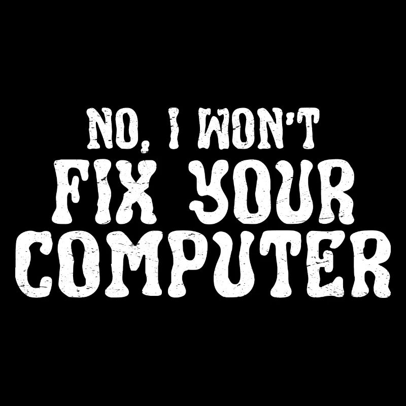 No, I won't fix your computer 13