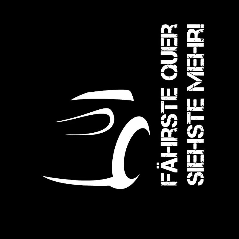 Fährste quer, siehste mehr Design white