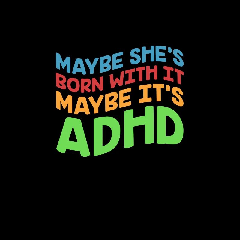 ADHD ADHD Attention Deficit Gift
