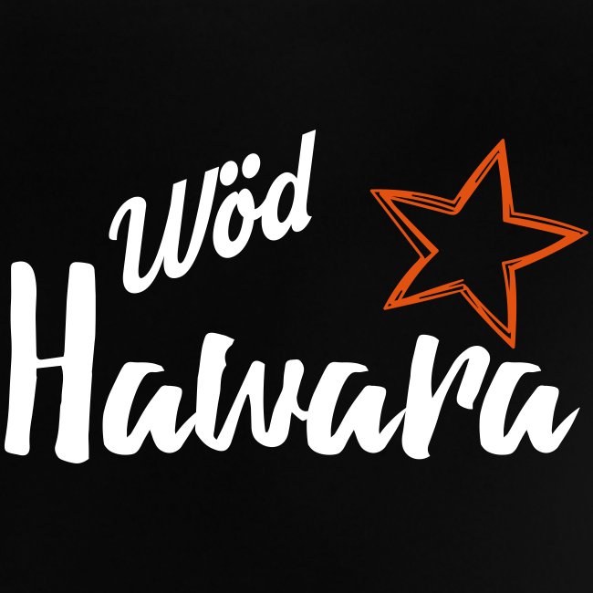 Vorschau: Wöd Hawara - Baby T-Shirt
