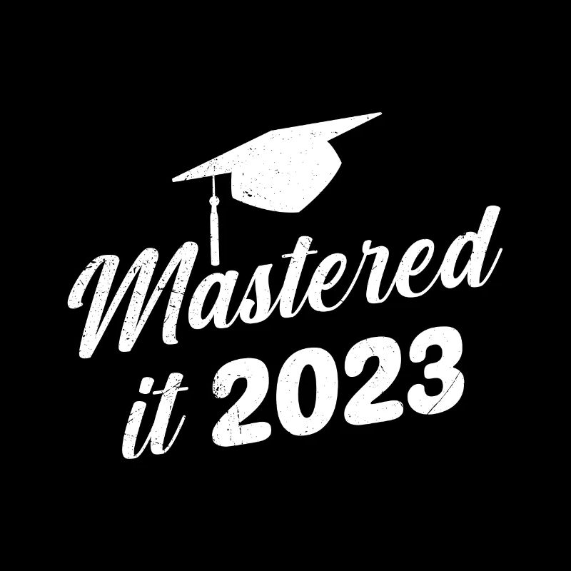 Fertig gemeistert Master 2023 Master Abschluss