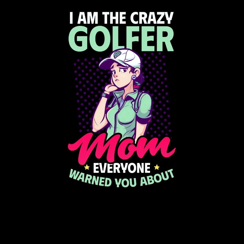 Maman de golf Maman folle avertie