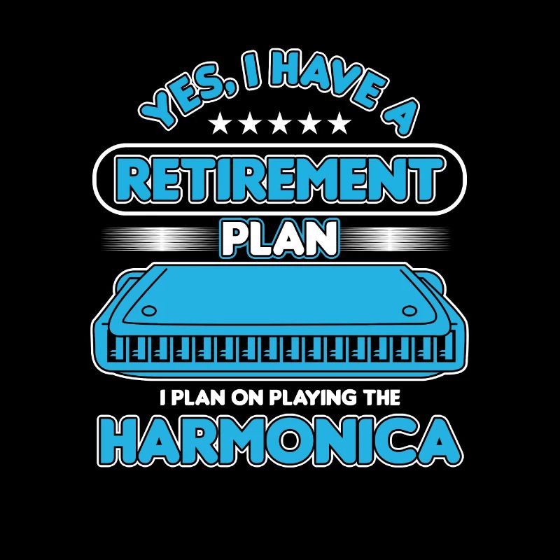 Retirement Plan Harmonica Instrument Blues Gift