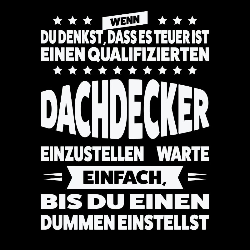Dachdecker Beruf Dach Geschenk
