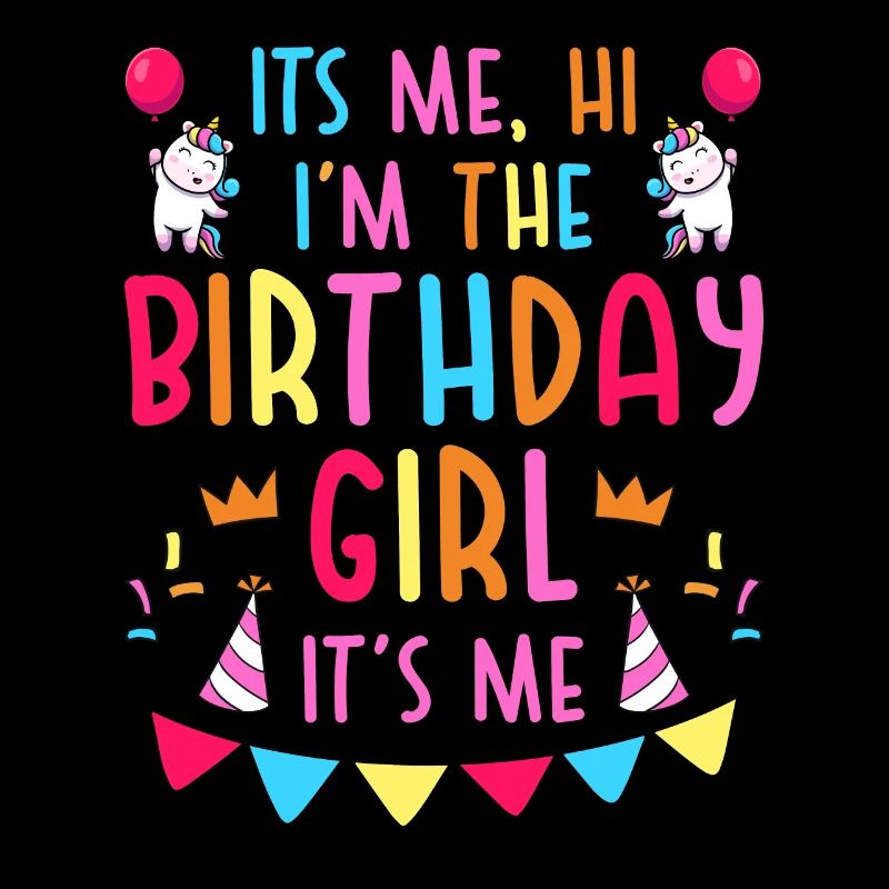 Ich bin eas Geburtstagsmädchen