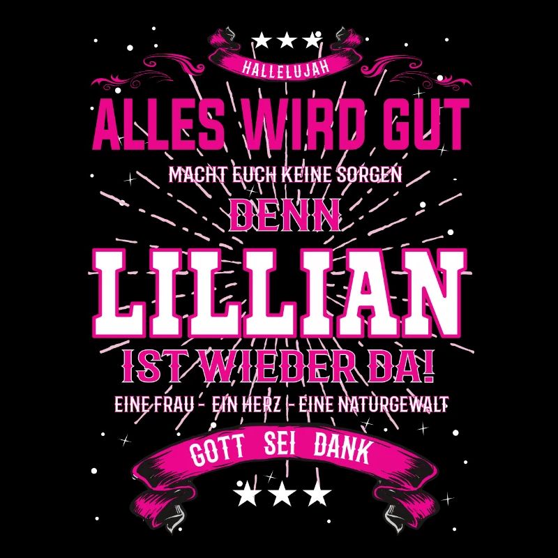 Everything Will Be Alright 'Cause Lillian Is Here Outfit