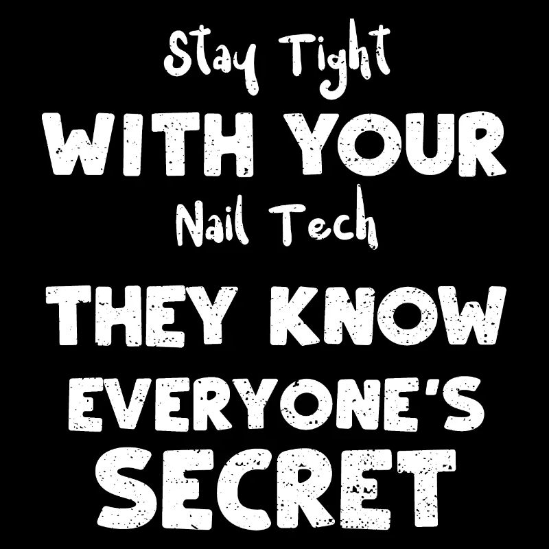 Restez serré avec votre Nail Tech T...