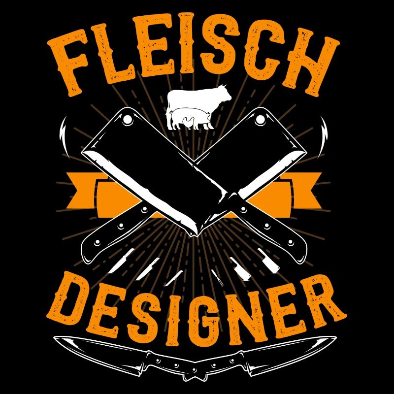 Fleisch Designer Metzger Lustig Fleischhauer Beil