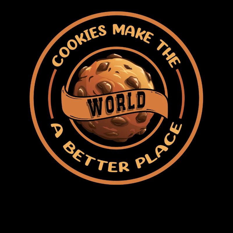 Cookies Make The World A Better Place To