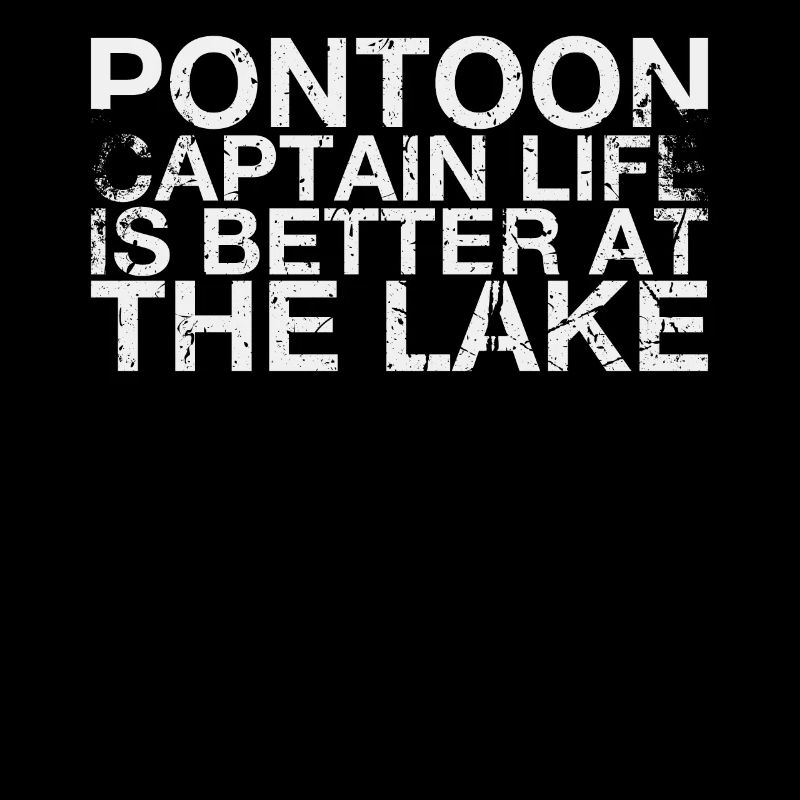Pontoon captain Life is better on the sea engine