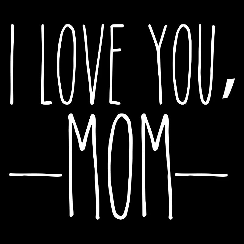 Mama / Muttertag / Ich liebe Mama