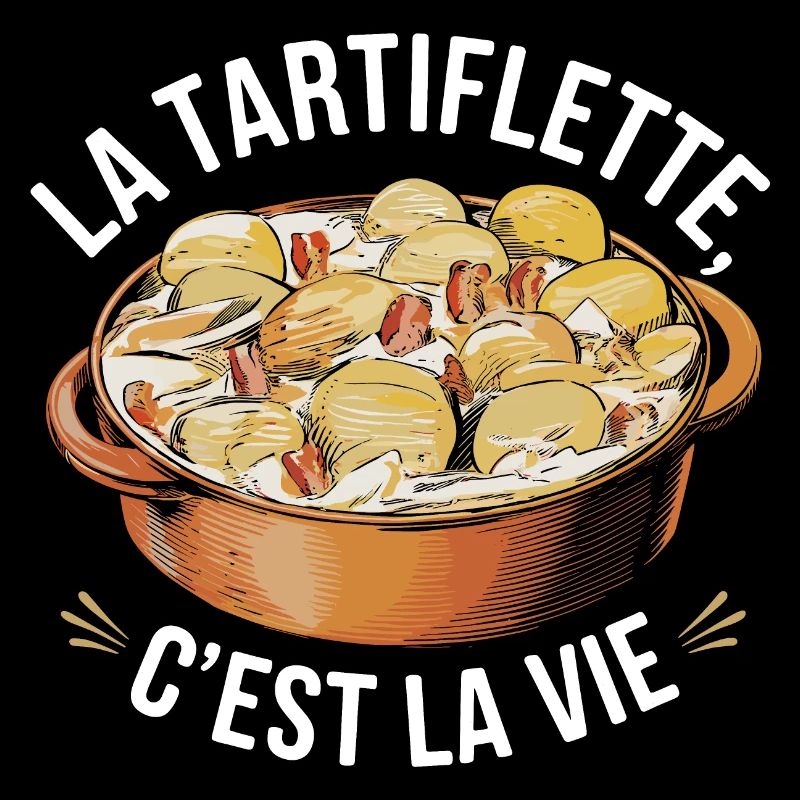 La tartiflette, c'est la vie