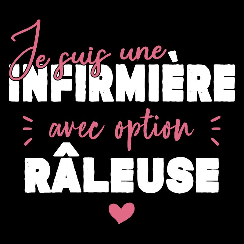 Infirmière Option Râleuse Cadeau