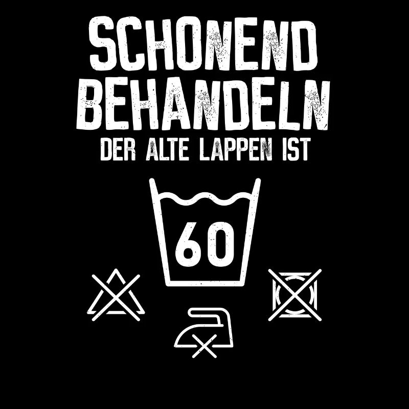 60. Geburtstag - schonend behandeln