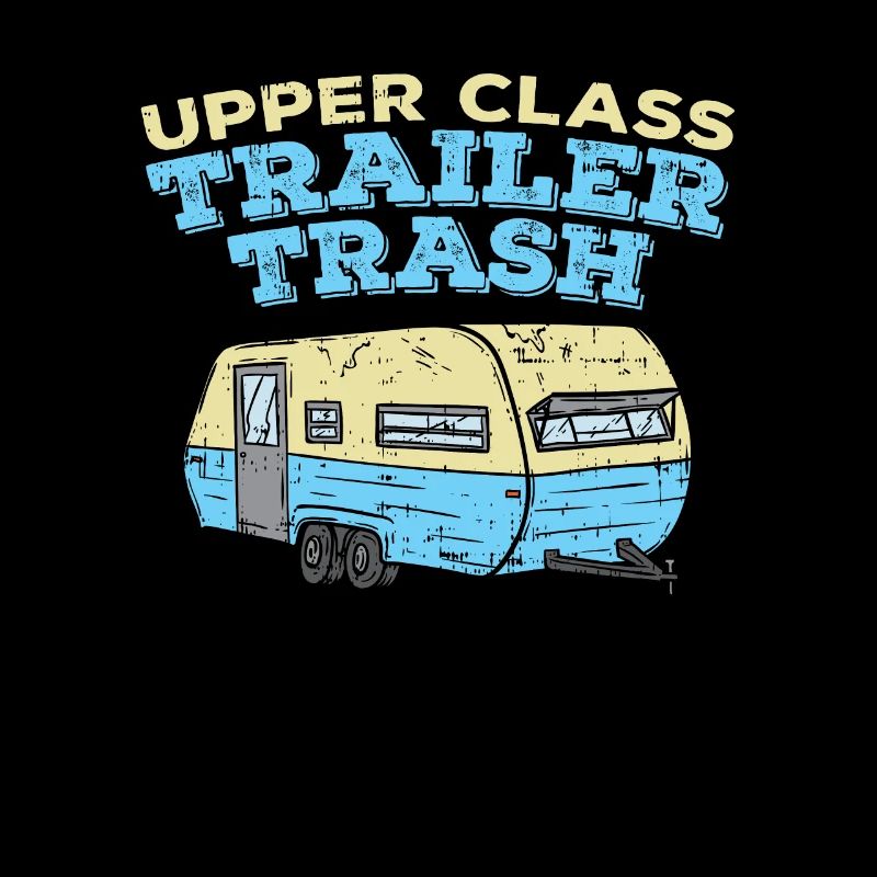 Upper Class Trailer Trash Camping Camper Tents