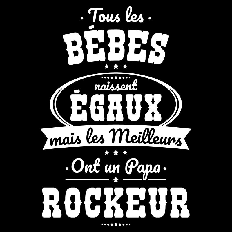 Better equal babies have a rocker daddy