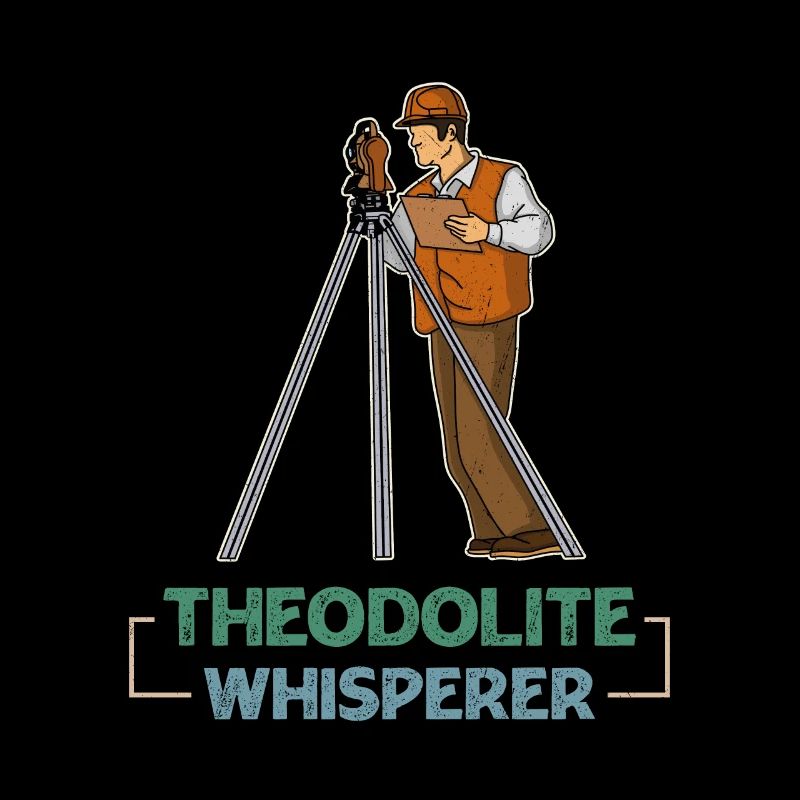 Geodesy Geomatics Surveyor Profession Saying