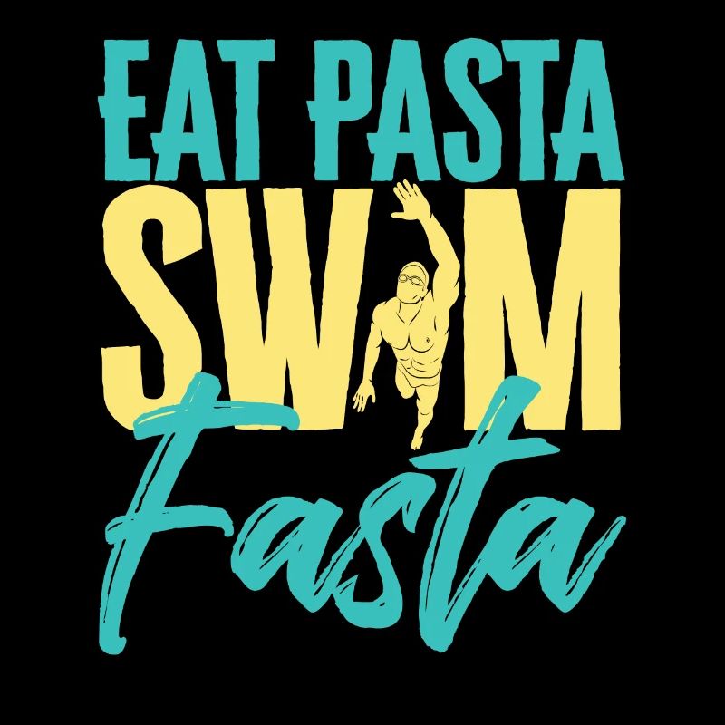 Eat Pasta Swim Fasta Funny Swimming