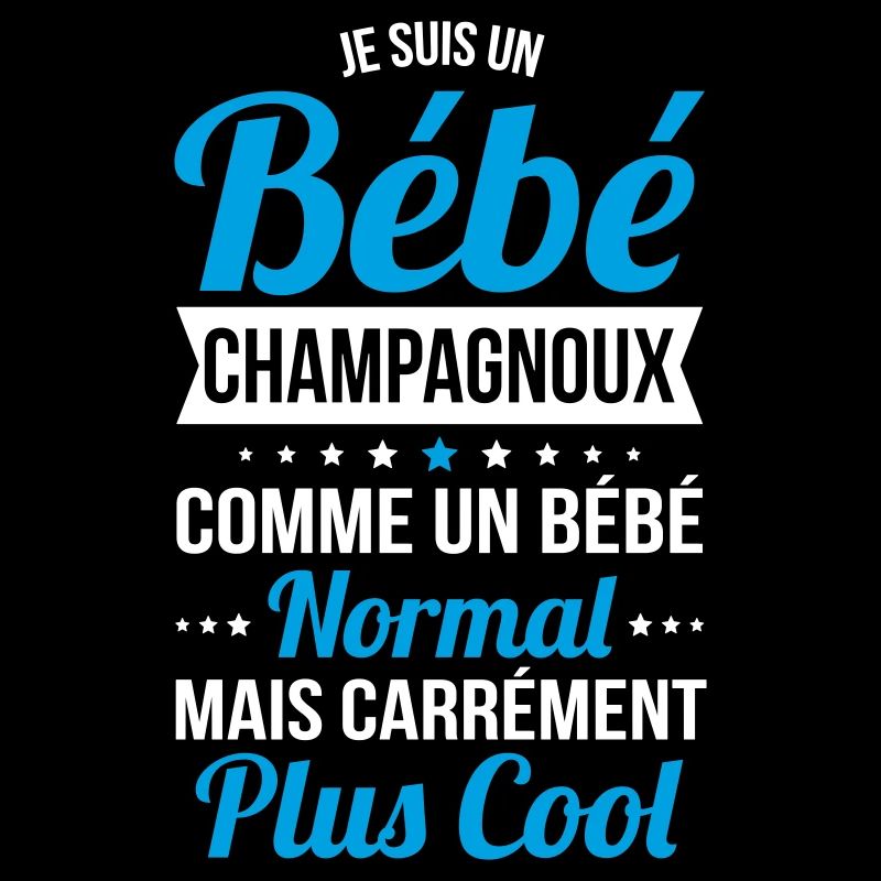 Bébé Champagnoux comme un Bébé normal plus Cool