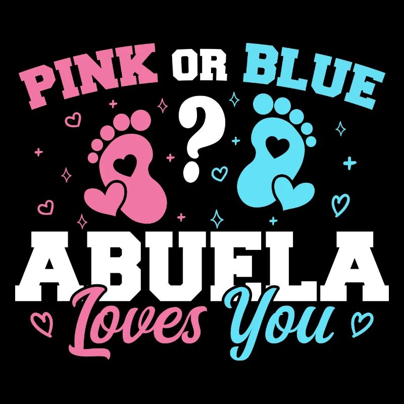 Rosa oder Blau Abuela liebt dich - Abuela Oma