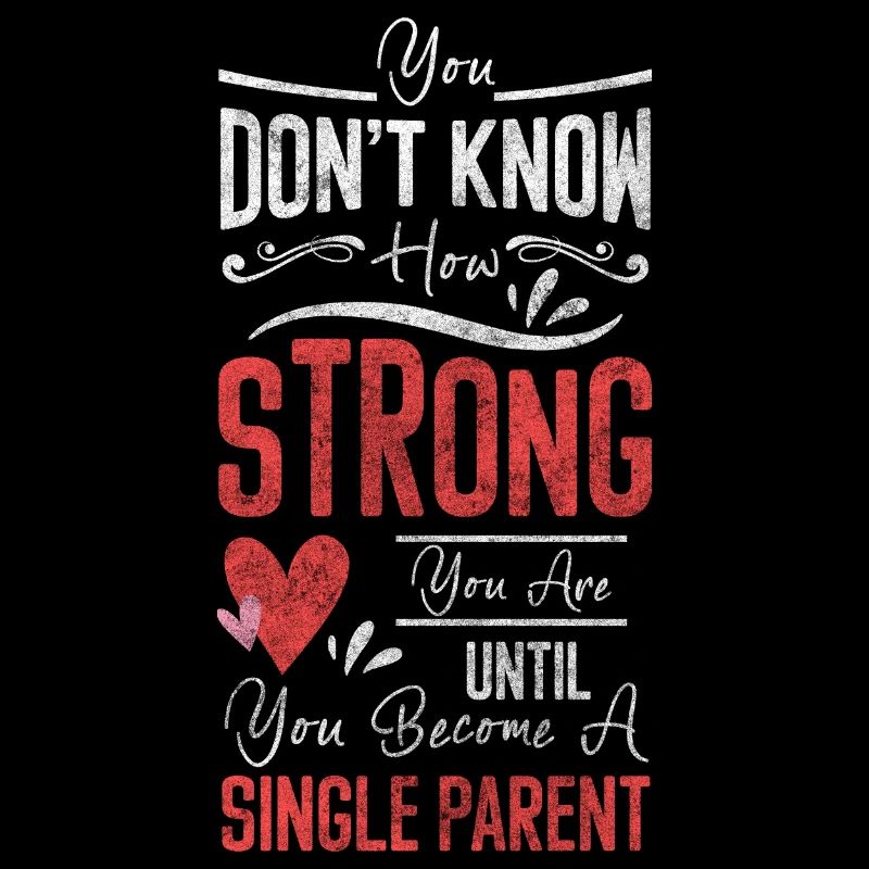 Single Parent Dear Father