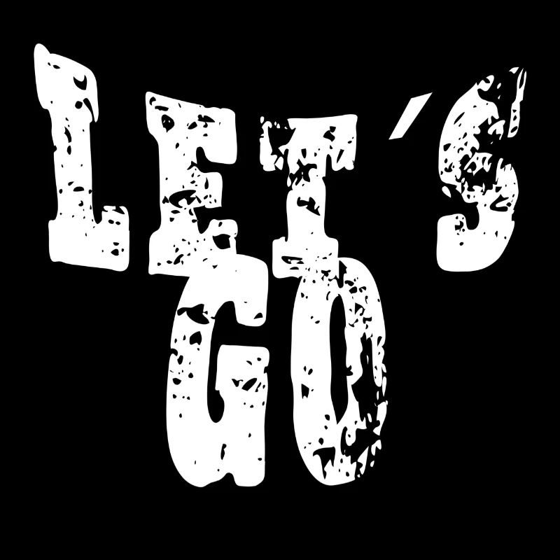 Lets go