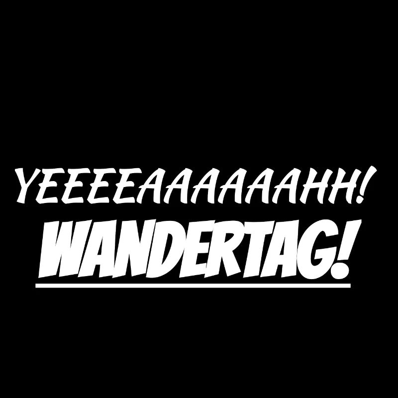 Yeah! WANDERTAG!