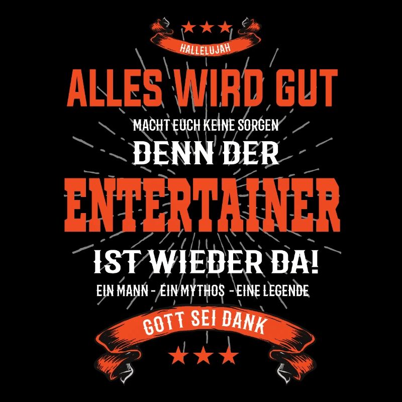Alles wird gut, der Entertainer ist wieder da