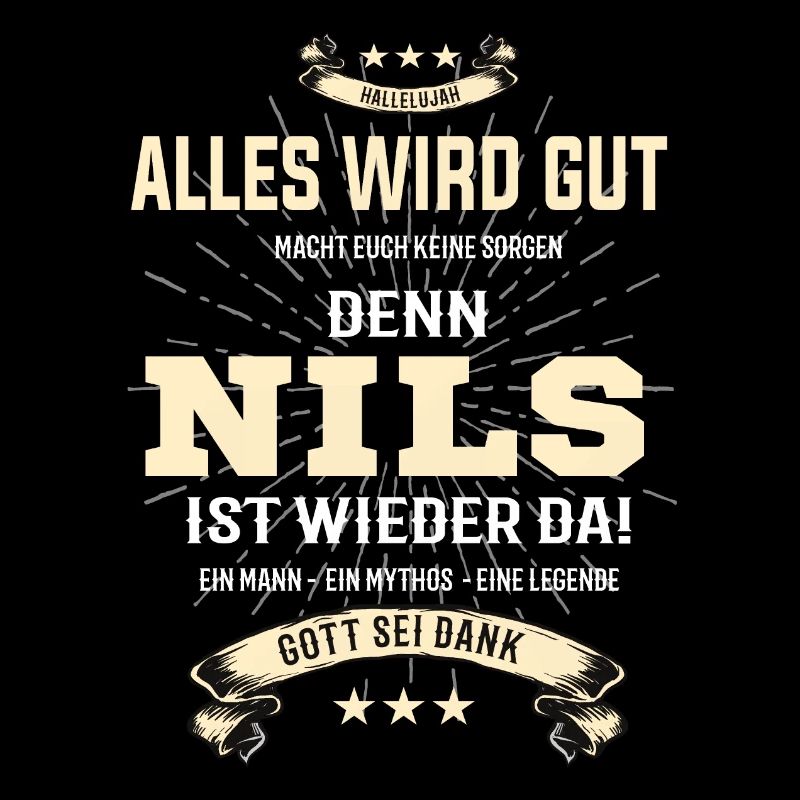 Alles wird gut denn Nils Ist da T-Shirt