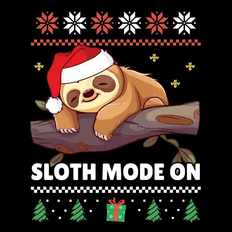 Sloth Mode On - Süßes Faultier Xmas Ugly Christmas