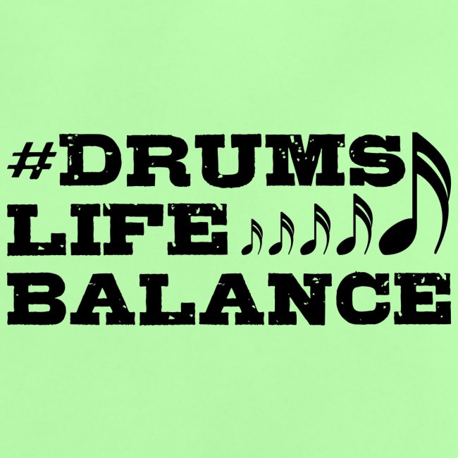 Drums life balance