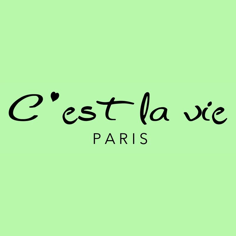 Cèst la vie, that's life.