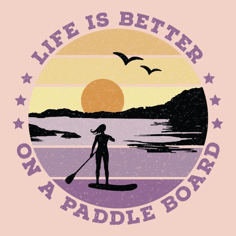 SUP - Life is better on a paddle board (Damen)