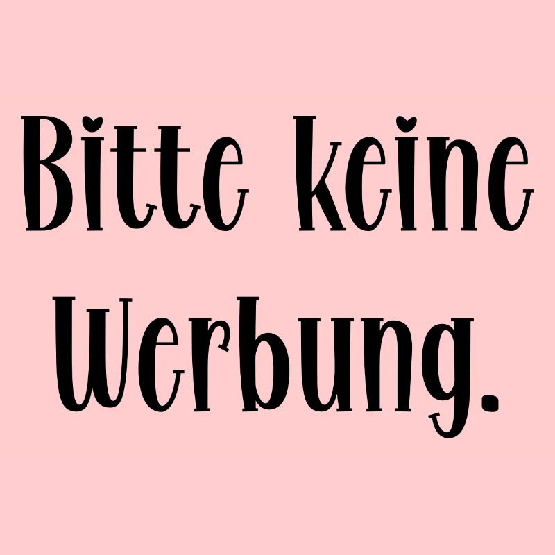 Bitte keine Werbung