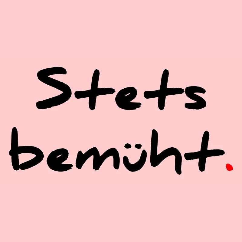 Stets bemüht