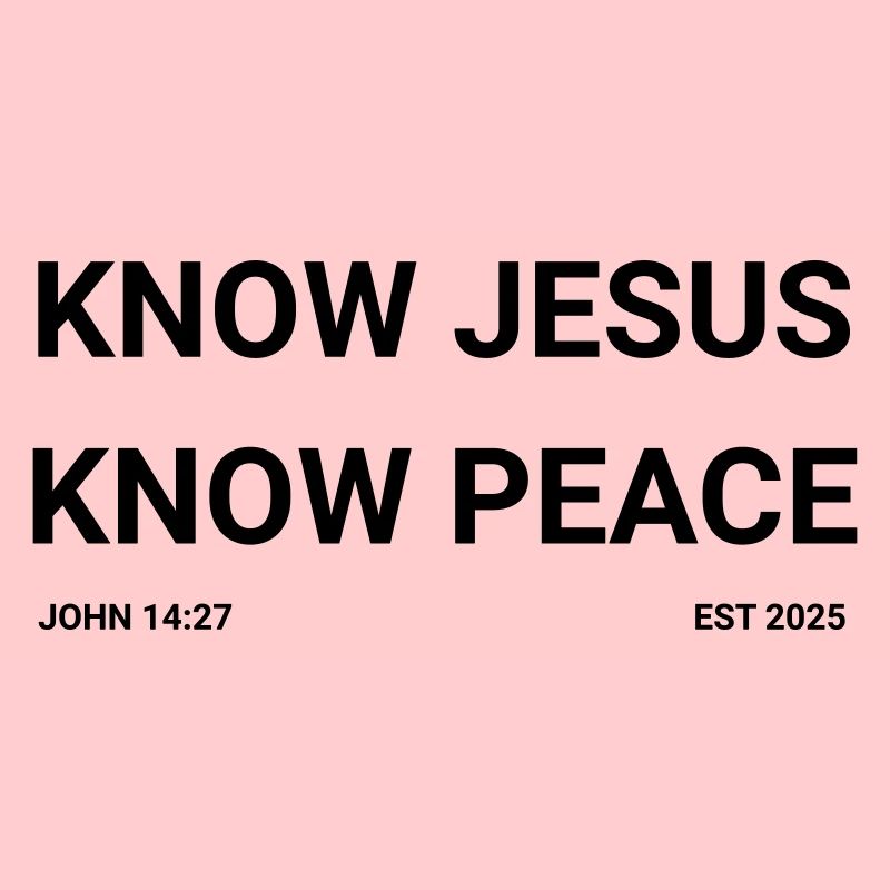 Know Jesus know peace