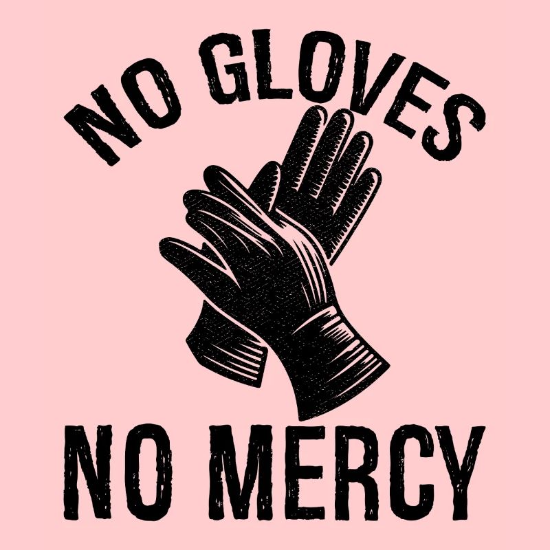 Pas de gants, pas de pitié