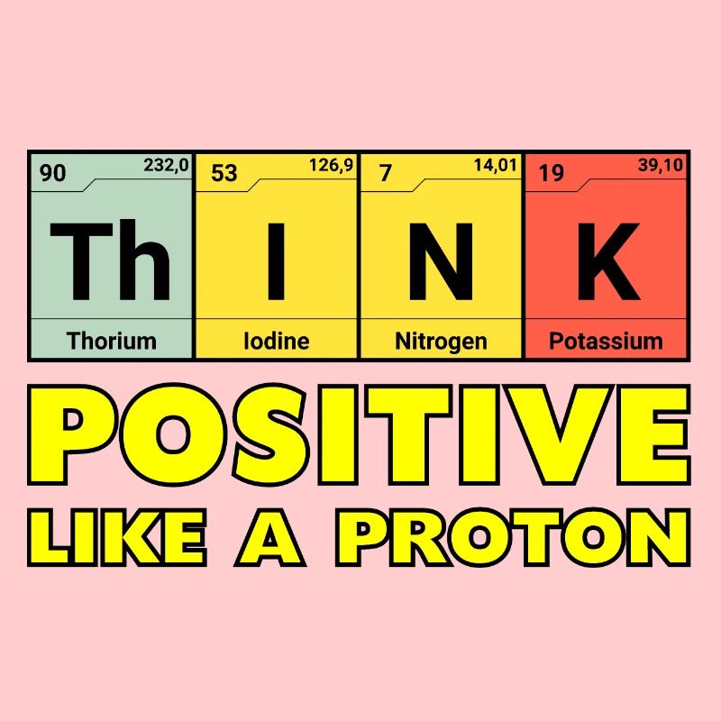 Penser positif, comme un proton