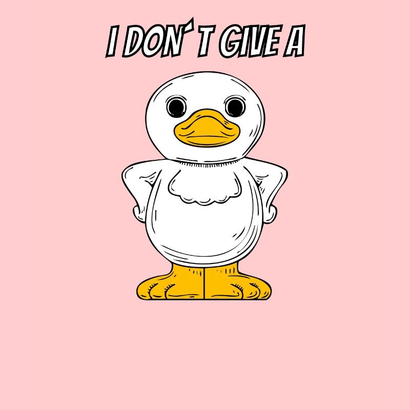 Duck I Dont Give A Duck