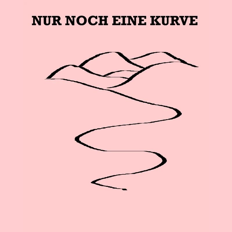 Nur noch eine Kurve
