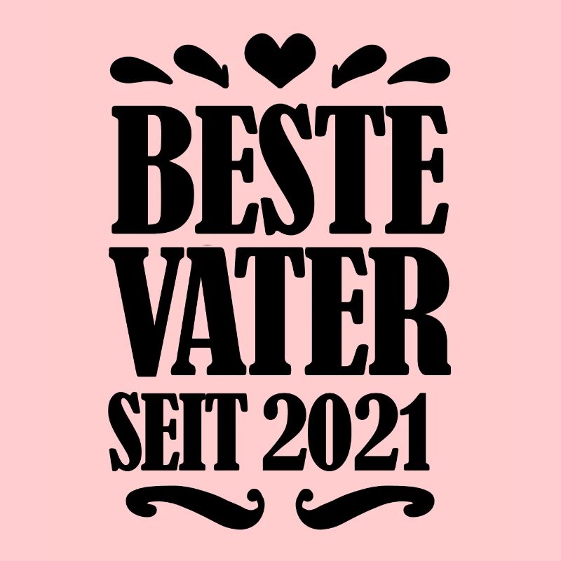 Bester Vater seit 2021