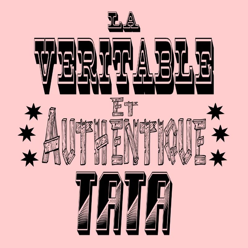 La Véritable et Authentique Tata