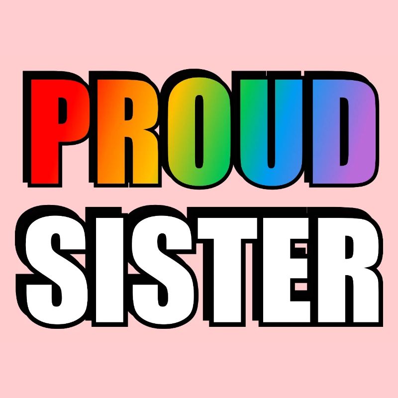 Stolze Schwester Pride Rainbow LGBT Ally