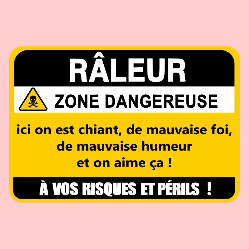 Râleur Zone Dangereuse