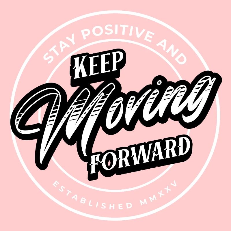 Rest Positive - Keep Moving Forward